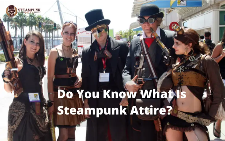 Do You Know What Is Steampunk Attire